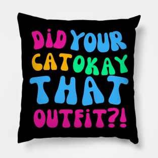 Wardrobe Choice Funny Insult Pillow