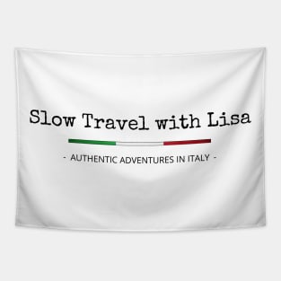 Slow Travel with Lisa Tapestry