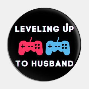 Leveling Up To Husband Pin