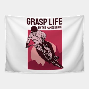 GRASP LIFE BY THE HANDLEBARS Tapestry