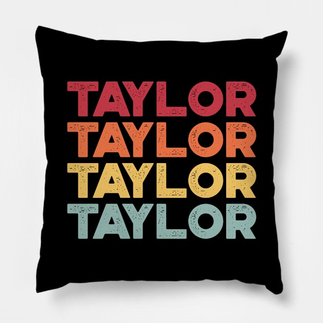 TAYLOR TAYLOR TAYLOR TAYLOR First Name Sunset Pillow by truffela