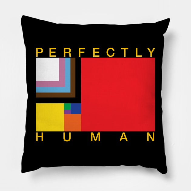 Perfectly Human - Progress Pride Flag Pillow by OutPsyder