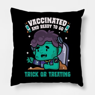 Vaccinated Ready To Go Trick Or Treating Zombie Pillow