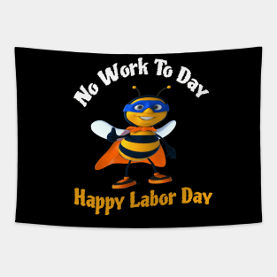 Labor day holiday-Happy Labor Day- Labor Day Tapestry