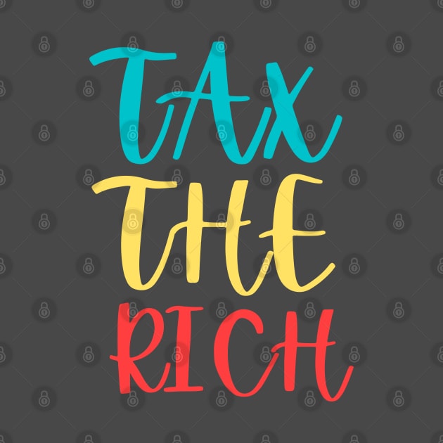 tax the rich t-shirt by teecrafts