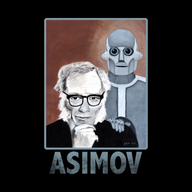 Asimov and His Robot- Text Design by ianoz