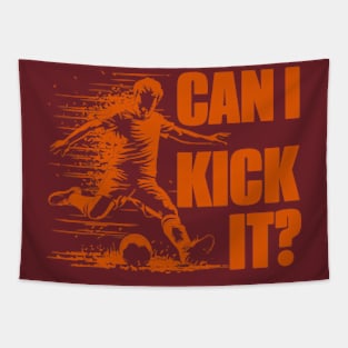 Soccer Player - Can I Kick It Tapestry