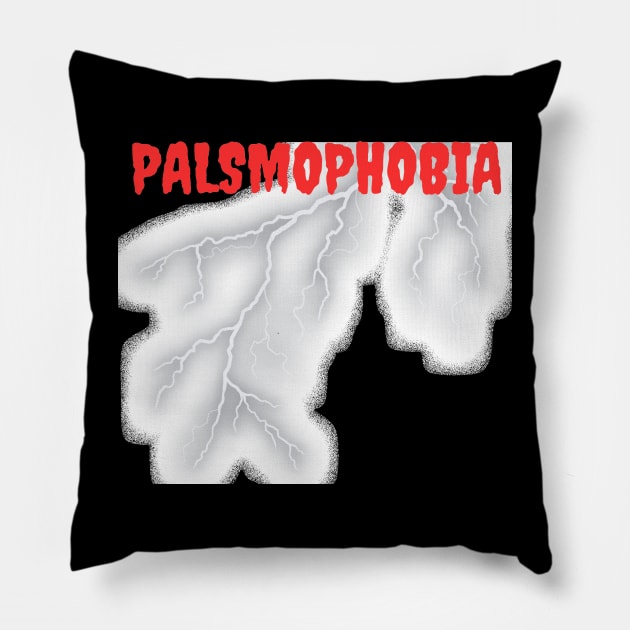 Palsmophobia Pillow by ahlama87