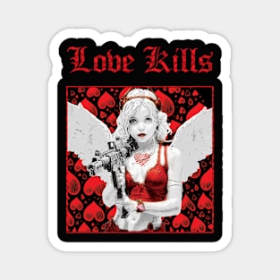 Love Kills Magnet