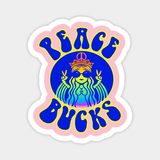 PEACE BUCKS Magnet by Biomek