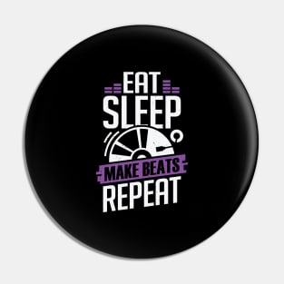 Eat Sleep Make Beats Repeat DJ Disc Jockey Gift Pin