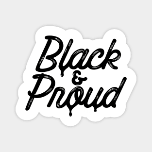 Black and Proud Magnet