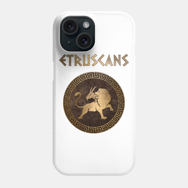 Etruscans Ancient Italian Civilization Chimaera Symbol Phone Case by AgemaApparel