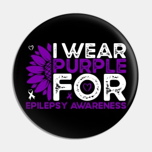 Epilepsy Awareness I Wear Purple for Epilepsy Sunflower Pin