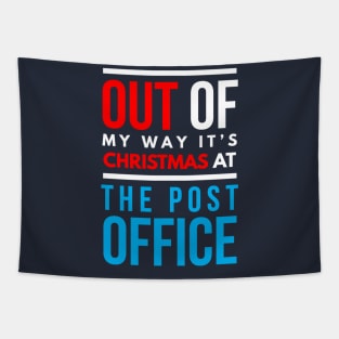 out of my way it’s CHRISTMAS at the post office Tapestry