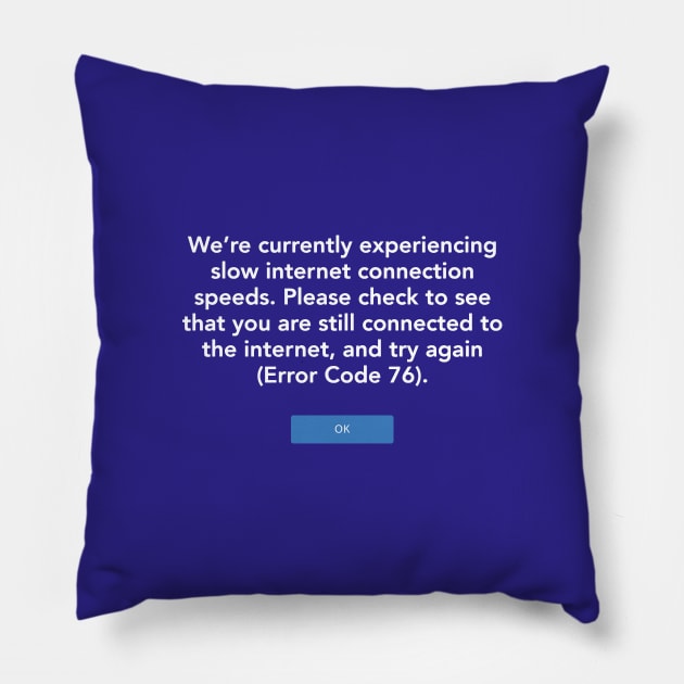 Error Code 76 Pillow by Heyday Threads