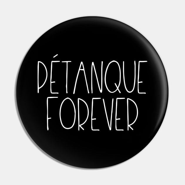 Pétanque Forever Pin by LemonBox