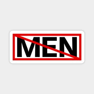 Men Suck - Ban Men Magnet