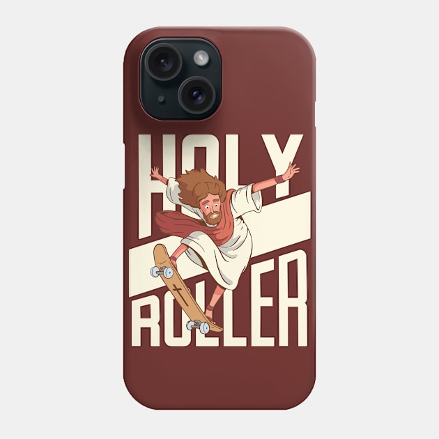 Funny Holy Roller Skateboarding Jesus // Christian Humor Jesus Joke Phone Case by Now Boarding