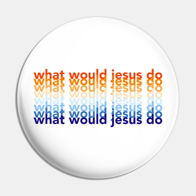 what would jesus do x wwjd Pin by mansinone3