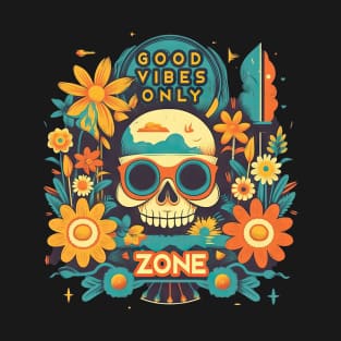 Good Vibes only Zone T-Shirt