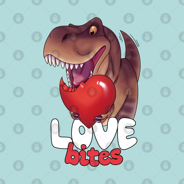 Love Bites - dinosaur valentine by Ildegran-tees