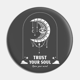 trust your soul moon child Pin