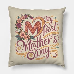 My first Mother's Day Pillow