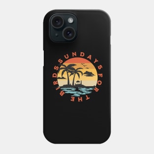 Sundays for the birds Phone Case