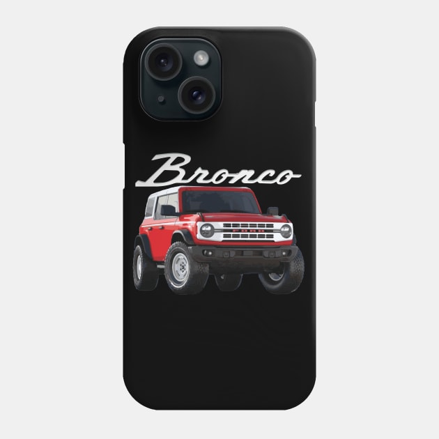 Ford Bronco Heritage edition Ford Bronco MURICA SUV sport truck RACE RED 4X4 Phone Case by cowtown_cowboy