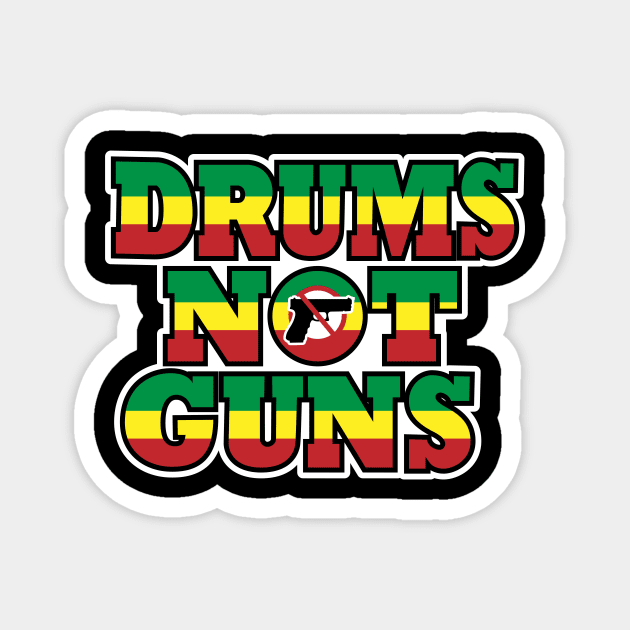 Drums Not Guns Belize Magnet by Belize African Connection