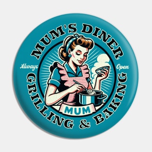 Mum's Diner Pin