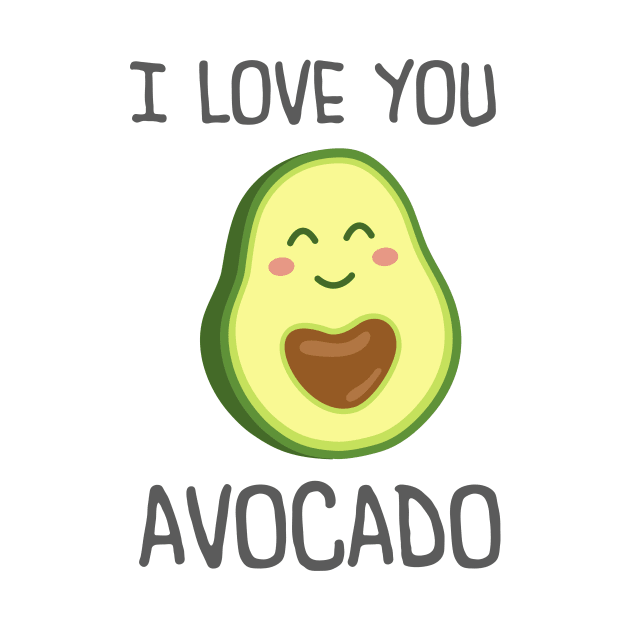 I Love you Avocado cute by TheDesignDepot