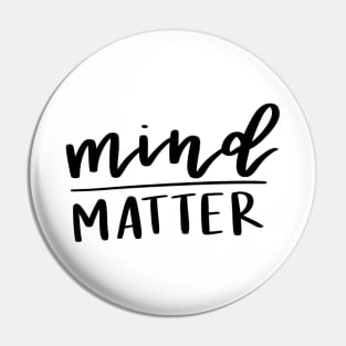 Mind / Matter Pin
