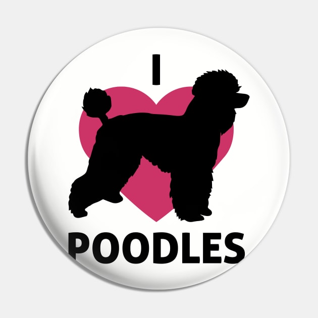 I Heart Poodles Dog Pooch Love product Pin by nikkidawn74