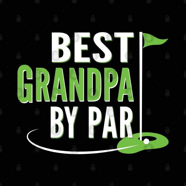 Funny Best Grandpa By Par by Elvdant