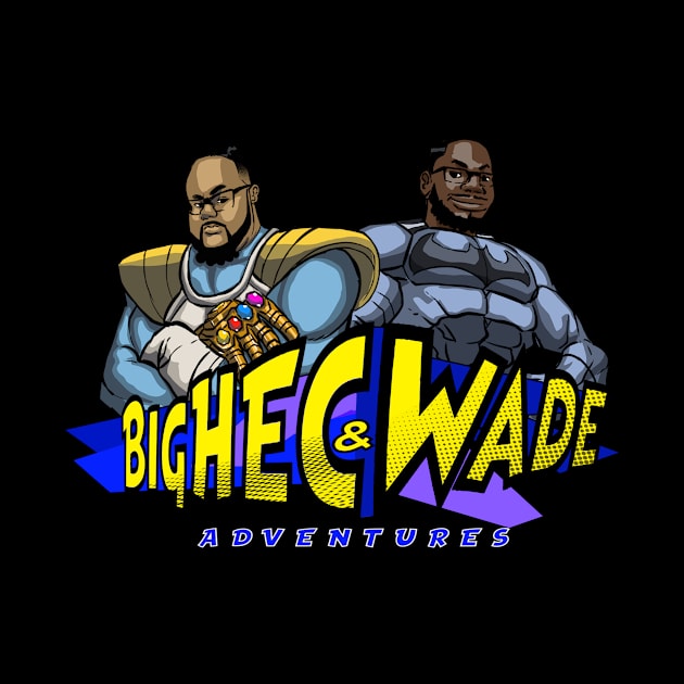 Big Hec & Wade Logo by BigHec & Wade Adventures