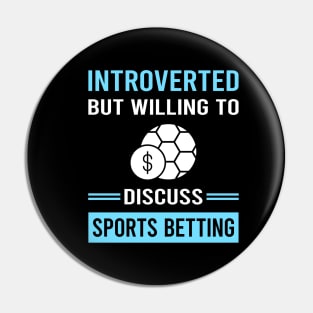 Introverted Sports Betting Pin