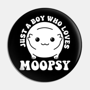 Just A Boy Who Loves Moopsy Pin