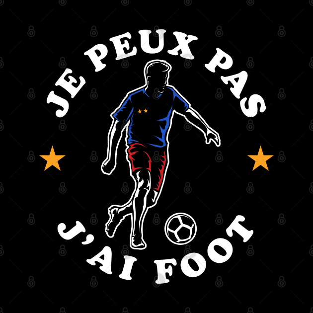 Je Peux PAs J'ai Foot by Rebrand