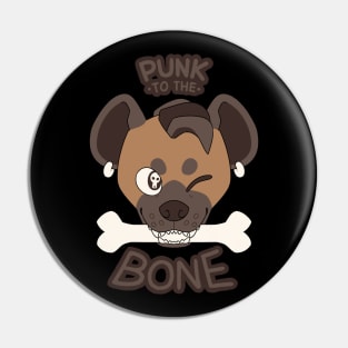 PUNK TO THE BONE Pin