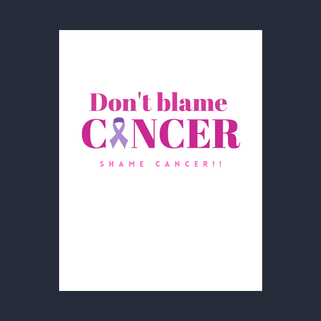 Don't blame cancer by cybm