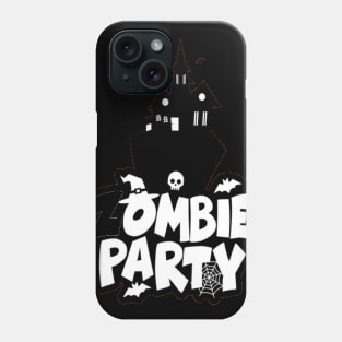 Zombie party Phone Case