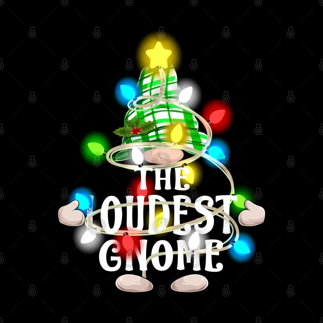 The Loudest Gnome Christmas Matching Family Shirt by intelus