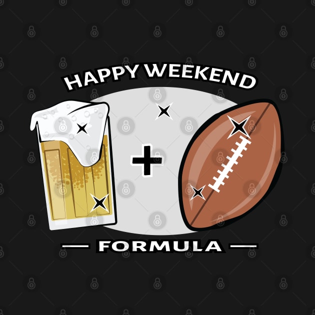 Happy Weekend Formula - American Football & Beer by DesignWood-Sport