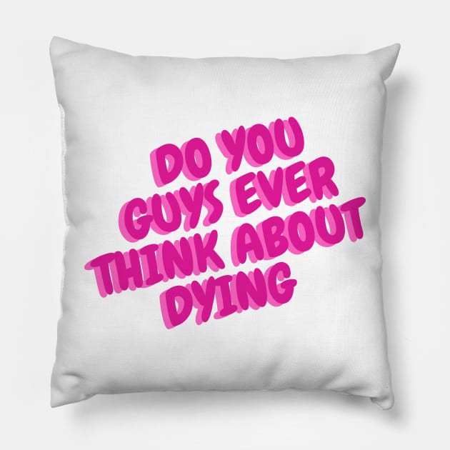 do you guys ever think about dying Pillow by BaradiAlisa