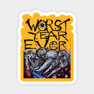 Worst Year Ever Magnet