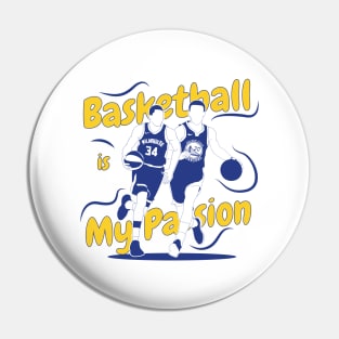 Basketball is My Passion Pin