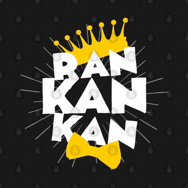 Ran Kan Kan! by bailopinto