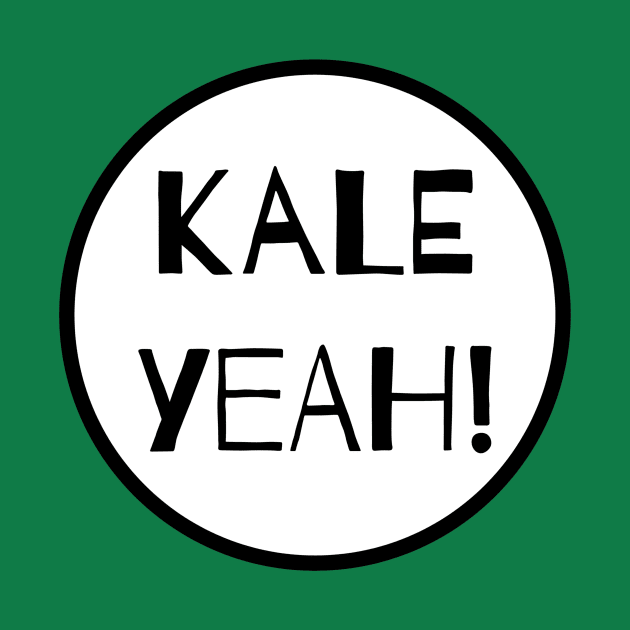 Kale Yeah! by nyah14